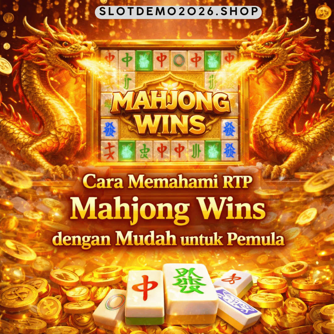 cara memahami RTP Mahjong Wins