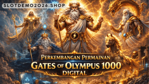 perkembangan permainan Gates of Olympus 1000